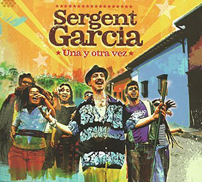 UNA Y OTRA VEZ | SERGENT GARCIA
