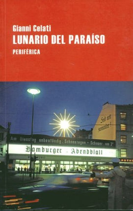 LUNARIO DEL PARAISO | GIANNI CELATI