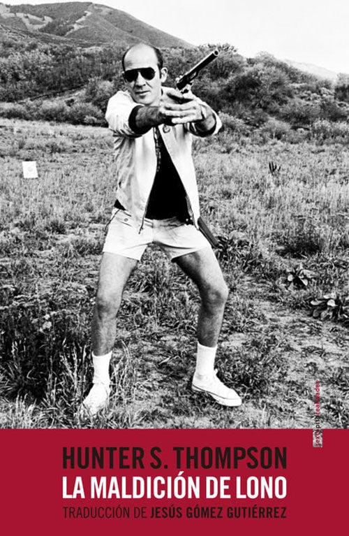 MALDICION DE LONO, LA | HUNTER S. THOMPSON