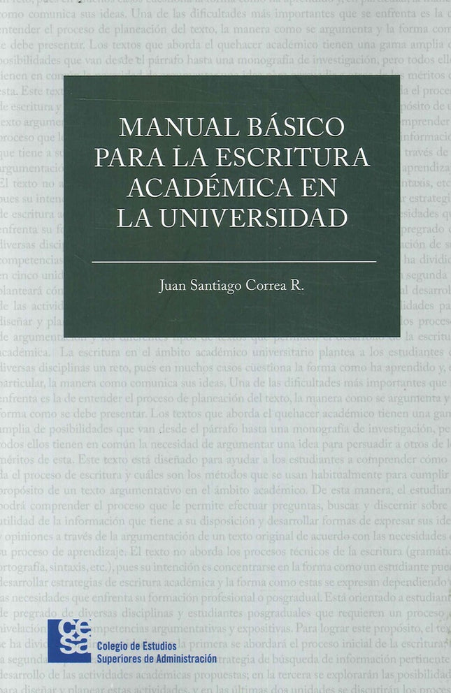 MANUAL BASICO PARA LA ESCRITURA ACADEMICA EN LA UN | JUAN SANTIGO CORREA
