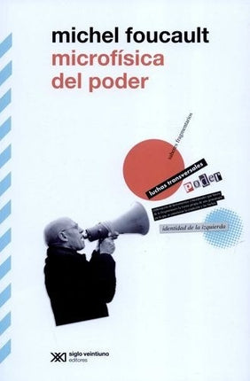 MICROFISICA DEL PODER | MICHEL FOUCAULT