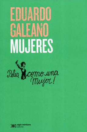 MUJERES | EDUARDO GALEANO