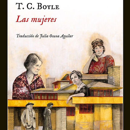 MUJERES, LAS | T. C. BOYLE
