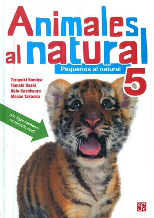 ANIMALES AL NATURAL 5: PEQUEÑOS AL NATURAL | MASAE TAKAOKA