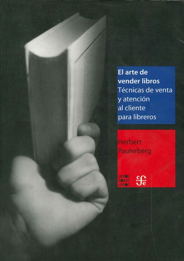 ARTE DE VENDER LIBROS, EL. TÉCNICAS DE VENTA Y ATE | HERBERT PAULERBERG