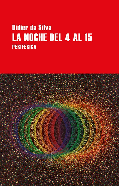 NOCHE DEL 4 AL 15, LA | DIDIER DA SILVA