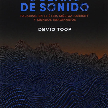 OCEANO DE SONIDO | DAVID TOOP