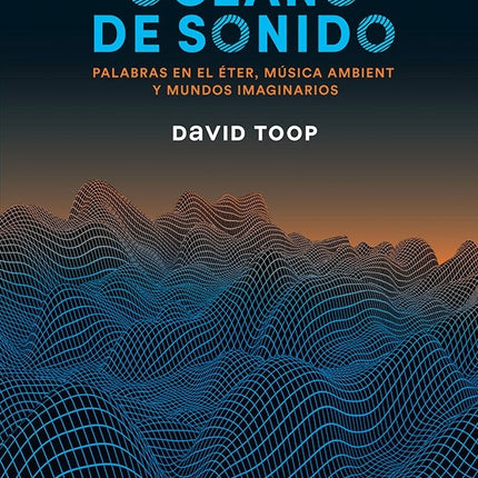 OCEANO DE SONIDO | DAVID TOOP