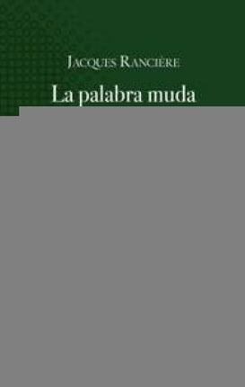 PALABRA MUDA, LA | JACQUES RANCIERE