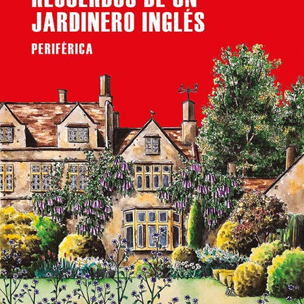 RECUERDOS DE UN JARDINERO INGLES | REGINALD ARKELL
