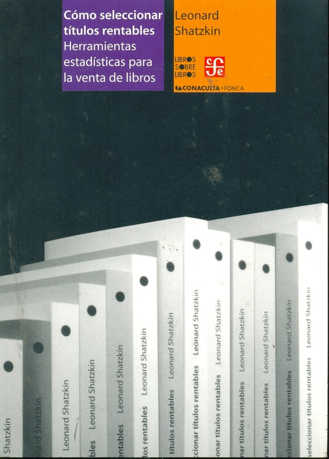 CÓMO SELECCIONAR TÍTULOS RENTABLES. HERRAMIENTAS E | LEONARD SHATZKIN