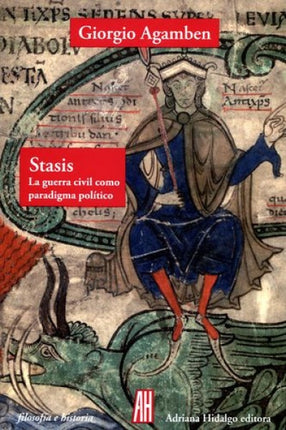 STASIS: LA GUERRA CIVIL COMO PARADIGMA POLITICO | GIORGIO AGAMBEN