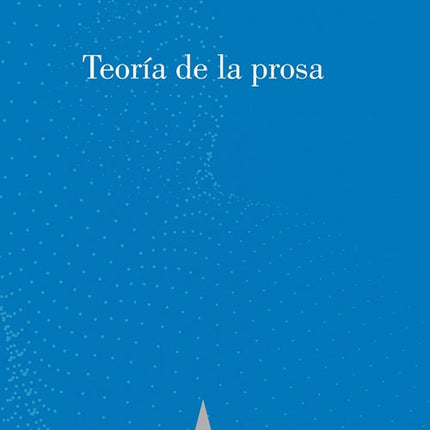 TEORIA DE LA PROSA | RICARDO PIGLIA