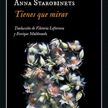 TIENES QUE MIRAR | ANNA STAROBINETS