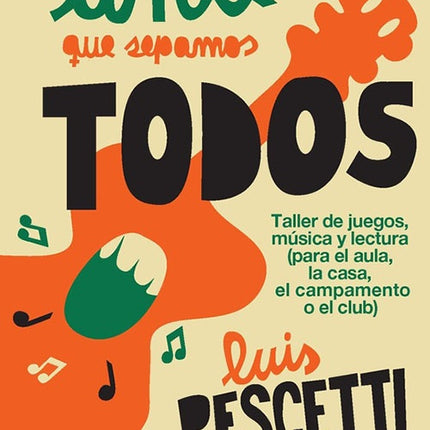 UNA QUE SEPAMOS TODOS | LUIS PESCETTI