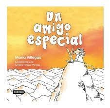 UN AMIGO ESPECIAL | MARIA VILLEGAS