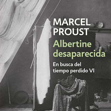 ALBERTINE DESAPARECIDA | MARCEL PROUST