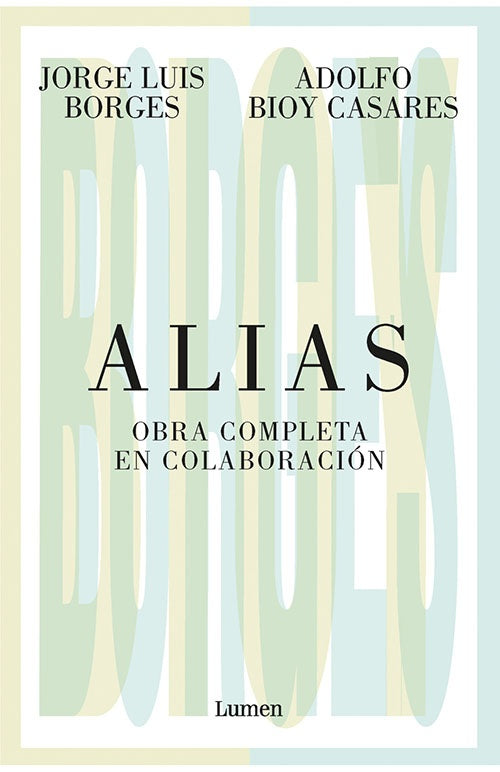 ALIAS | JORGE LUIS BORGES