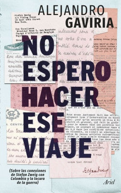 NO ESPERO HACER ESE VIAJE | ALEJANDRO GAVIRIA