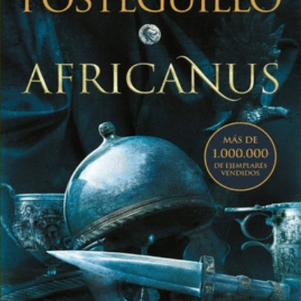 AFRICANUS 1 - EL HIJO DEL CONSUL | SANTIAGO POSTEGUILLO
