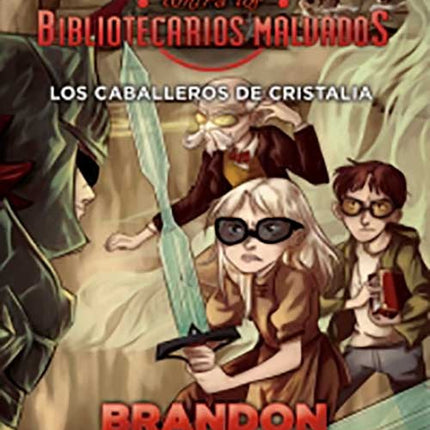 ALCATRAZ 3: LOS CABALLEROS DE CRISTALIA | BRANDON SANDERSON