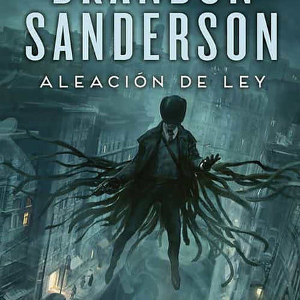 NACIDOS DE LA BRUMA IV ALEACION DE LEY | BRANDON SANDERSON