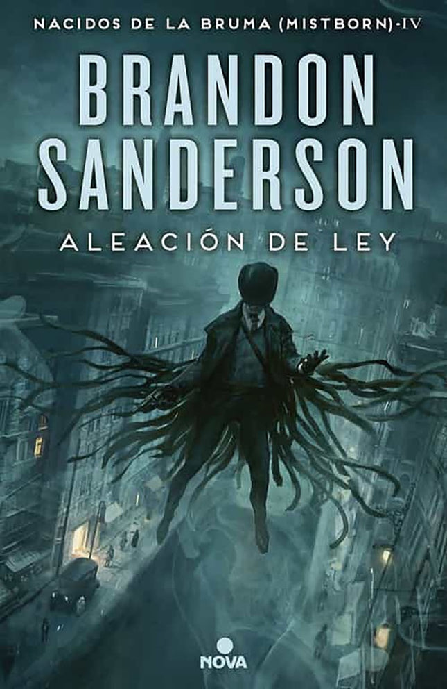 NACIDOS DE LA BRUMA IV ALEACION DE LEY | BRANDON SANDERSON