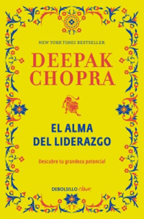 ALMA DEL LIDERAZGO, EL | DEEPAK CHOPRA