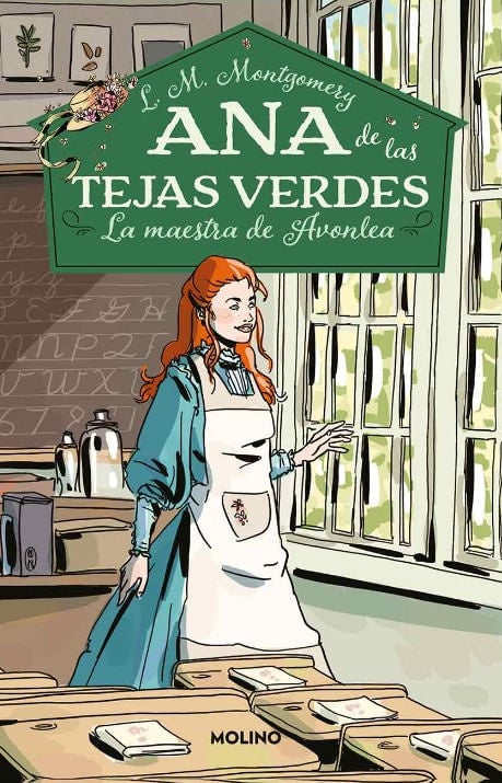 ANA DE LAS TEJAS VERDES 3 LA MAESTRA DE AVONLEA | LUCY MAUD MONTGOMERY