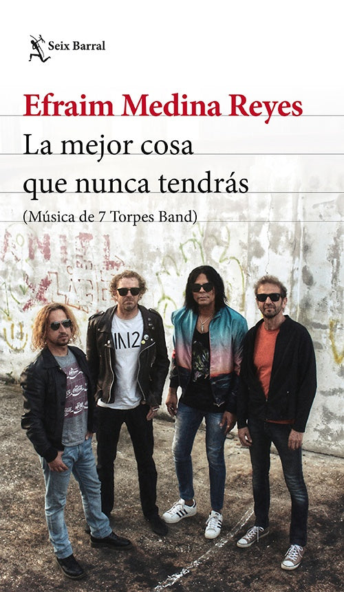 MEJOR COSA QUE NUNCA TENDRAS, LA | EFRAIM MEDINA REYES