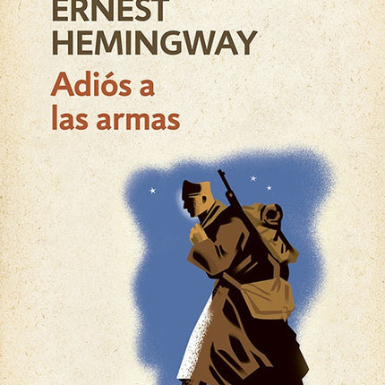 ADIOS A LAS ARMAS | ERNEST HEMINGWAY