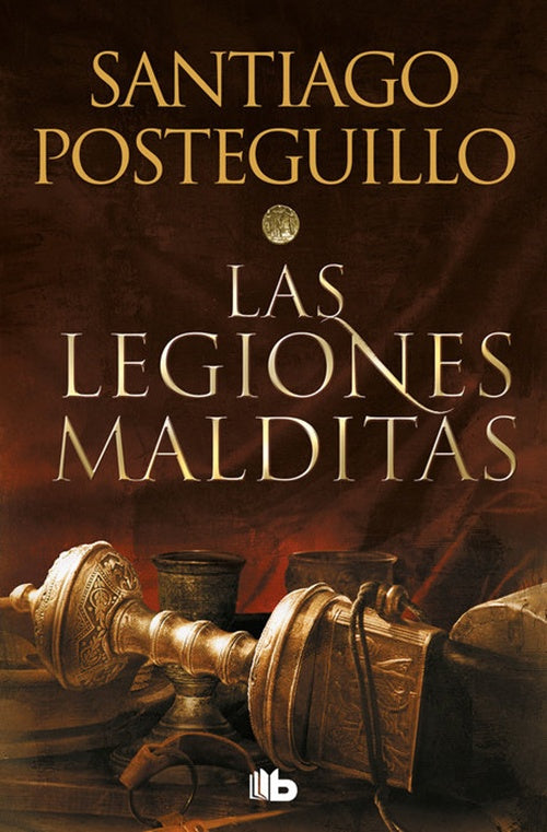AFRICANUS II. LAS LEGIONES MALDITAS | SANTIAGO POSTEGUILLO