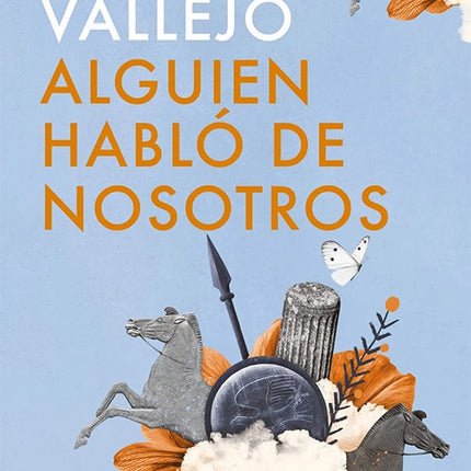 ALGUIEN HABLO DE NOSOTROS | IRENE VALLEJO