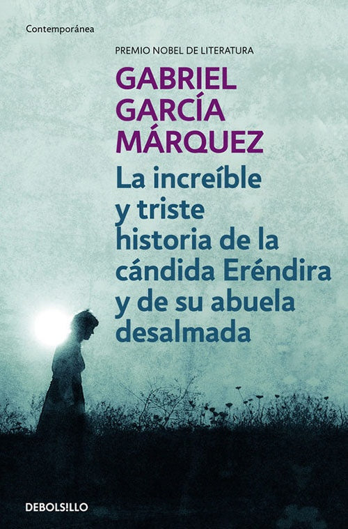 INCREIBLE Y TRISTE HISTORIA DE LA CANDIDA ERENDIRA | GABRIEL GARCIA MARQUEZ