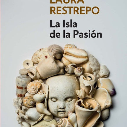 LA ISLA DE LA PASION | LAURA RESTREPO