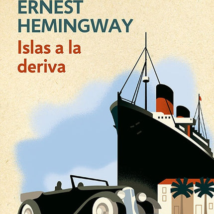 ISLAS A LA DERIVA | ERNEST HEMINGWAY