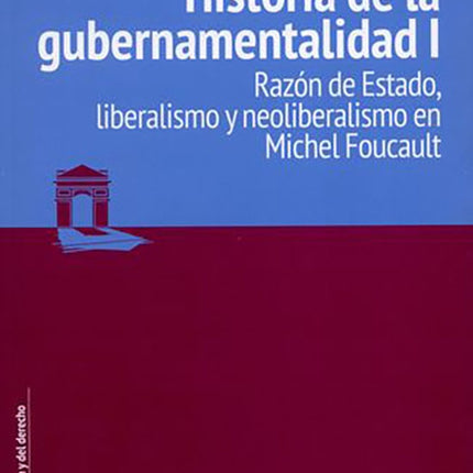HISTORIA DE LA GUBERNAMENTALIDAD I. RAZON DE ESTAD | SANTIAGO CASTRO GOMEZ