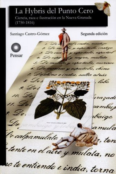 HYBRIS DEL PUNTO CERO, LA | SANTIAGO CASTRO GOMEZ