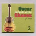 CANTOS DE MEXICO V.2 | OSCAR CHAVEZ