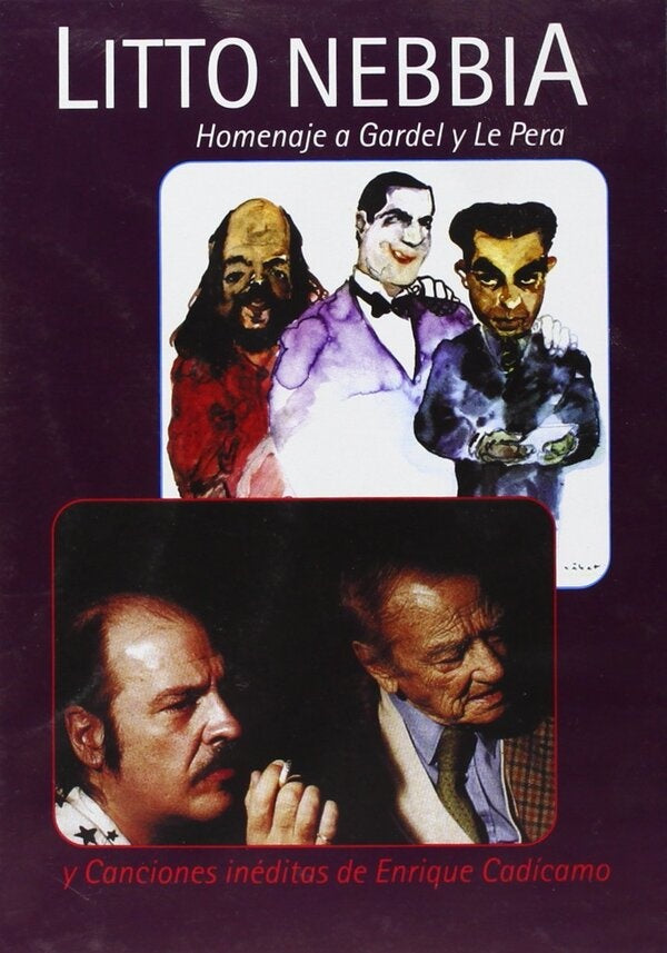 HOMENAJE A GARDEL Y LE PERA | LITTO NEBBIA