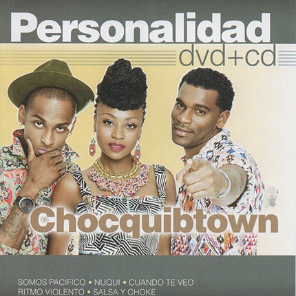 PERSONALIDAD | CHOCQUIBTOWN