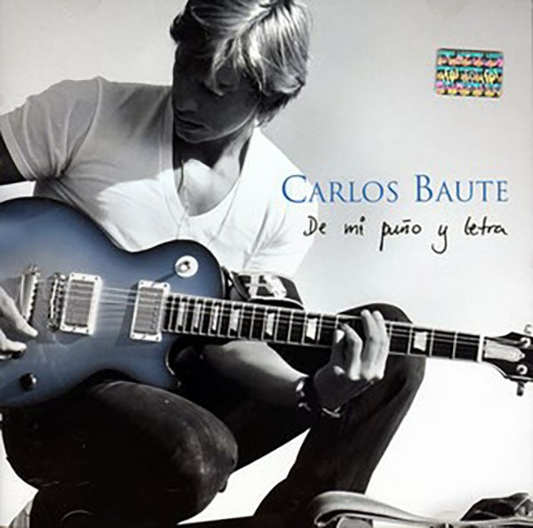 DE MI PUÑO Y LETRA | CARLOS BAUTE