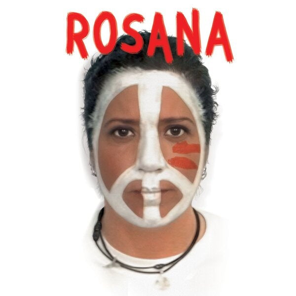 A LAS BUENAS Y A LAS MALAS | ROSANA