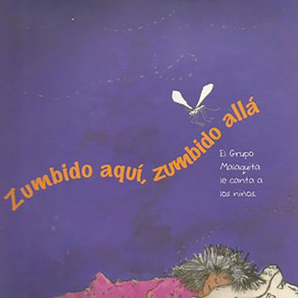 ZUMBIDO AQUI, ZUMBIDO ALLA | GRUPO MALAQUITA