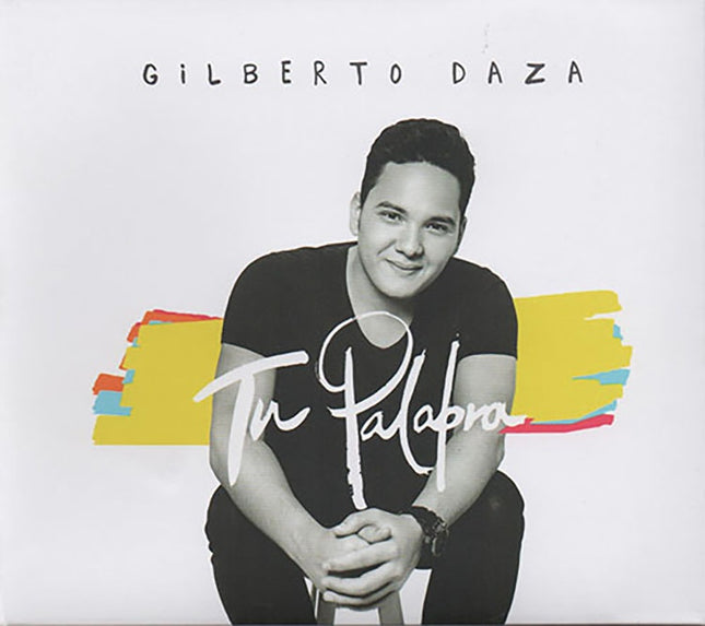 TU PALABRA | GILBERTO DAZA