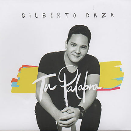 TU PALABRA | GILBERTO DAZA