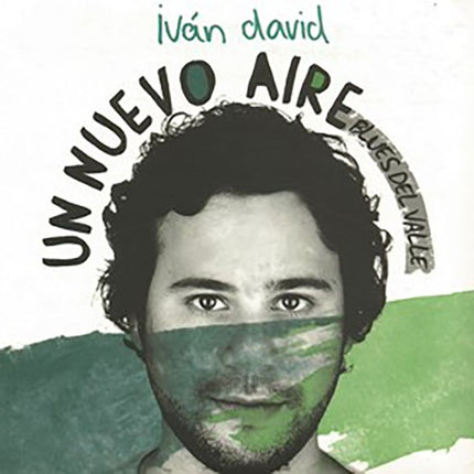 UN NUEVO AIRE BLUES DEL VALLE | IVAN DAVID