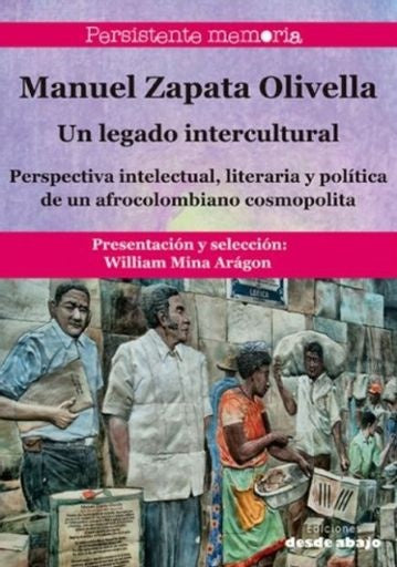 UN LEGADO INTERCULTURAL | MANUEL ZAPATA OLIVELLA