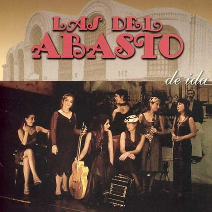 DE IDA | LAS DEL ABASTO