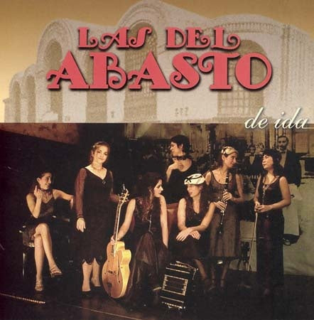 DE IDA | LAS DEL ABASTO